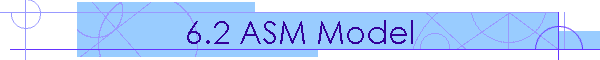 6.2 ASM Model