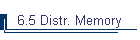 6.5 Distr. Memory