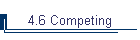 4.6 Competing