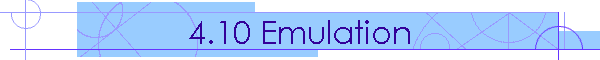 4.10 Emulation