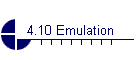 4.10 Emulation