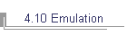 4.10 Emulation