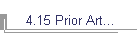 4.15 Prior Art...