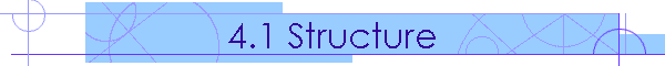 4.1 Structure